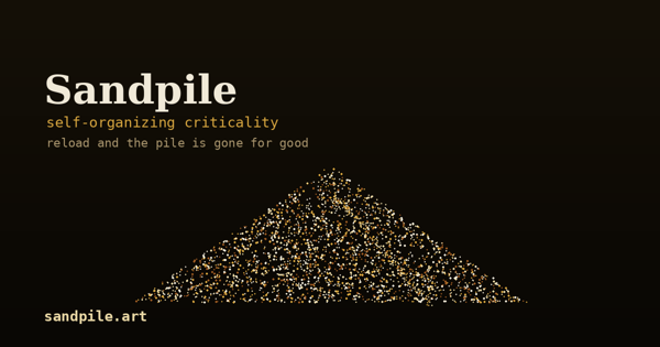 Sandpile — a growing heap of sand grains